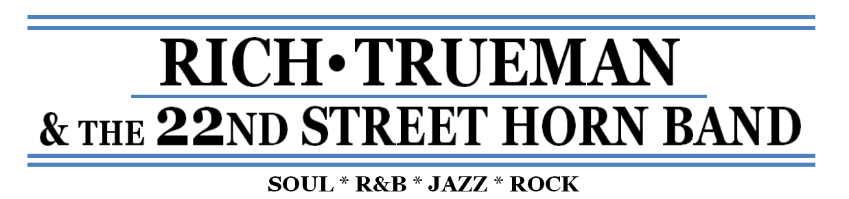 Rich Trueman & the 22nd Street Horn Band